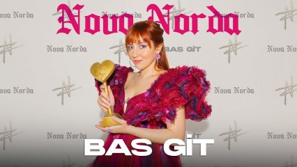 Nova Norda'nın yeni şarkısı Bas Git çıktı